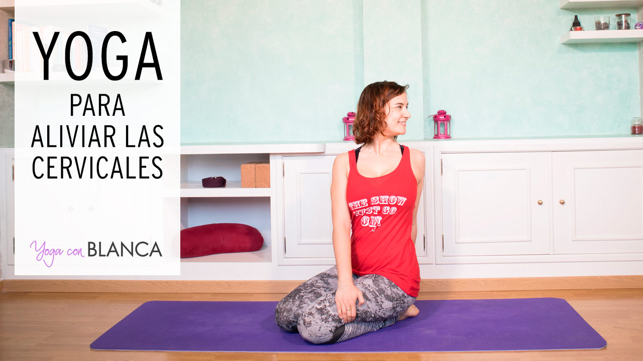 canal farmacia Motear Dolor de cervicales, las posturas de yoga que te ayudan a eliminarlo | Yoga  con Blanca
